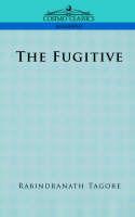 The Fugitive - Rabindranath Tagore - cover