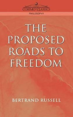 Proposed Roads to Freedom - Bertrand Russell - cover