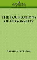 The Foundations of Personality - Abraham Myerson - cover