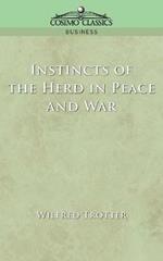 Instincts of the Herd in Peace and War