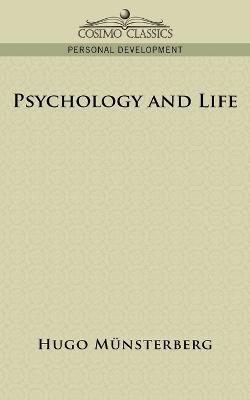 Psychology and Life - Hugo M]nsterberg - cover