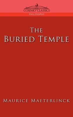 The Buried Temple - Maurice Maeterlinck - cover