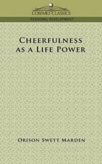 Cheerfulness as a Life Power