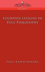 Fourteen Lessons in Yogi Philosophy