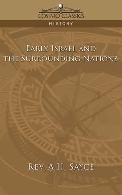 Early Israel and the Surrounding Nations - A H Sayce - cover