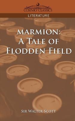 Marmion: A Tale of Flodden Field - Walter Scott - cover