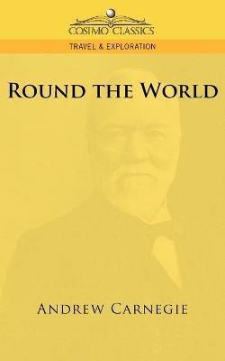 Round the World - Andrew Carnegie - cover
