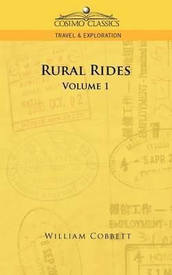 Rural Rides - Volume 1 - William Cobbett - cover