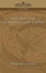 Anti-Semitism: Its History and Causes