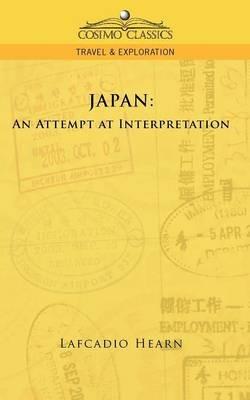 Japan: An Attempt at Interpretation - Lafcadio Hearn - cover