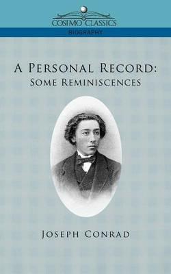 A Personal Record: Some Reminiscences - Joseph Conrad - cover
