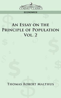 An Essay on the Principle of Population - Vol. 2 - Thomas Robert Maltus,Thomas Robert Malthus - cover