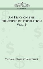 An Essay on the Principle of Population - Vol. 2