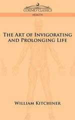The Art of Invigorating and Prolonging Life