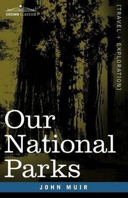 Our National Parks - John Muir - cover