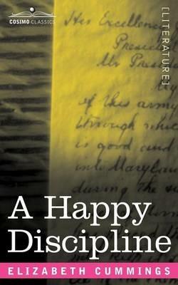 A Happy Discipline - Elizabeth Cummings - cover