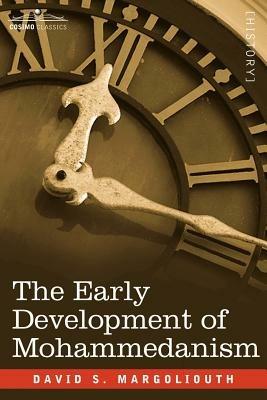 Ibs The Early Development of Mohammedanism
