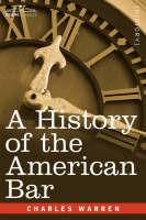 A History of the American Bar - Charles Warren - cover