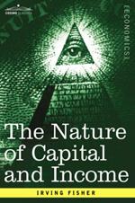 The Nature of Capital and Income