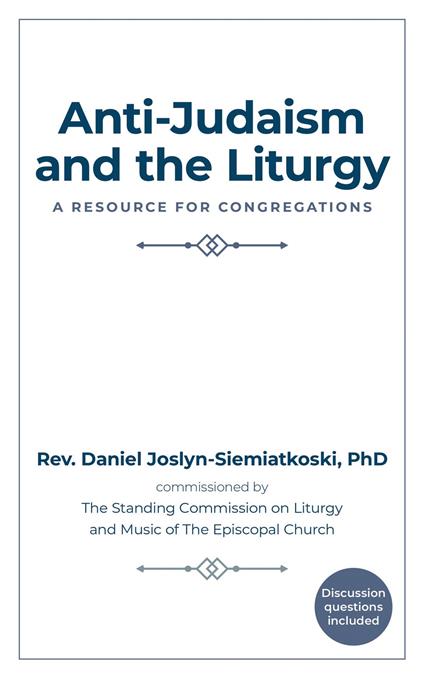 Anti-Judaism and the Liturgy