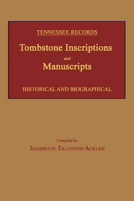 Tennessee Records: Tombstone Inscriptions and Manuscripts - cover