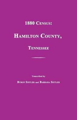 1880 Census: Hamilton County, Tennessee - cover