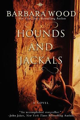 Hounds and Jackals - Barbara Wood - cover