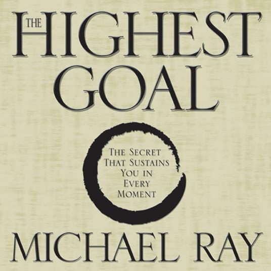 The Highest Goal
