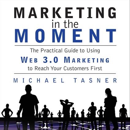 Marketing in the Moment