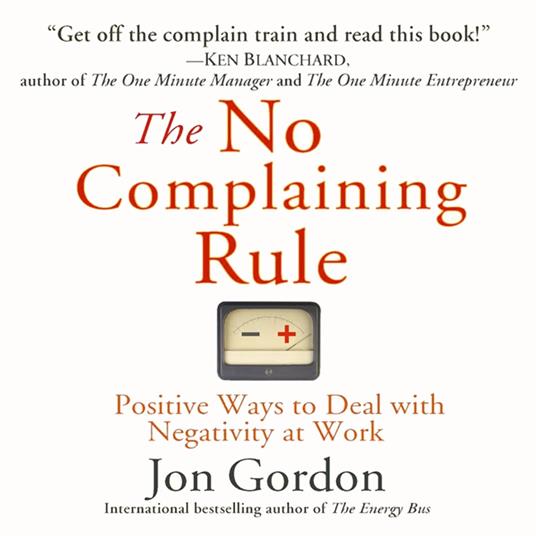 The No Complaining Rule