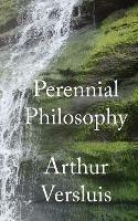 Perennial Philosophy - Arthur Versluis - cover