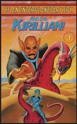 Be An Interplanetary Spy: Find the Kirillian! - Seth McEvoy - cover