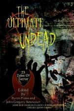 Ultimate Undead: 23 Tales of Terror