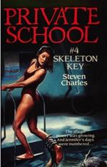 Private School #4, Skeleton Key
