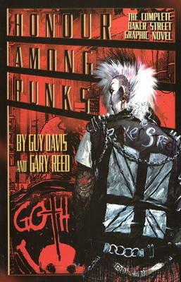 Honour Among Punks: The Complete Baker Street Graphic Novel - Guy Davis,Gary Reed - cover