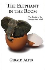 The Elephant in the Room-The Denial of the Unconscious Mind