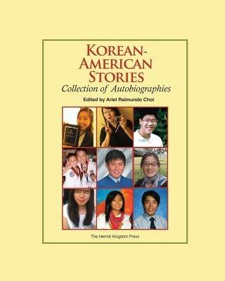 Korean-American Stories: Collection of Autobiographies (Color Paperback) - cover