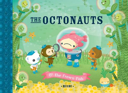 The Octonauts and the Frown Fish - Meomi - ebook
