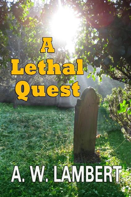 A Lethal Quest