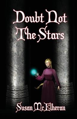 Doubt Not The Stars - Susan McElheran - cover