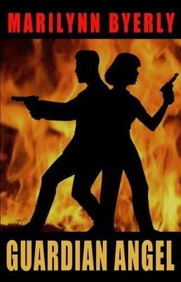 Guardian Angel - Marilynn Byerly - cover