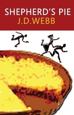 Shepherd's Pie - J D Webb - cover
