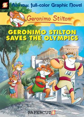 Geronimo Stilton Graphic Novels Vol. 10: Geronimo Stilton Saves the Olympics - Geronimo Stilton - cover