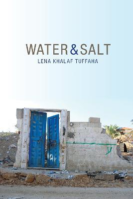 Water & Salt - Lena Khalaf Tuffaha - cover