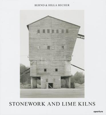 Stonework and Lime Kilns - Bernd Becher,Hilla Becher - cover