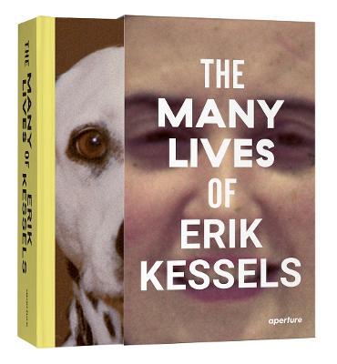The Many Lives of Erik Kessels - Erik Kessels - cover