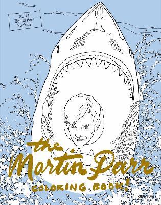 The Martin Parr Coloring Book! - Martin Parr - cover