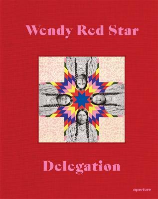 Wendy Red Star: Delegation - cover