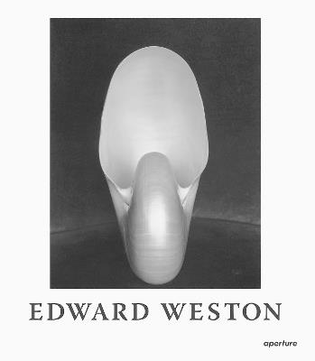 Edward Weston: The Flame of Recognition: Sixtieth Anniversary Edition - cover
