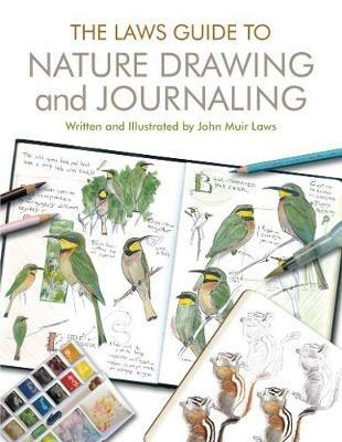 The Laws Guide to Nature Drawing and Journaling - John Muir Laws - cover